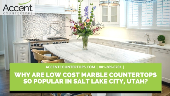 Why Are Low Cost Marble Countertops So Popular In Salt Lake City
