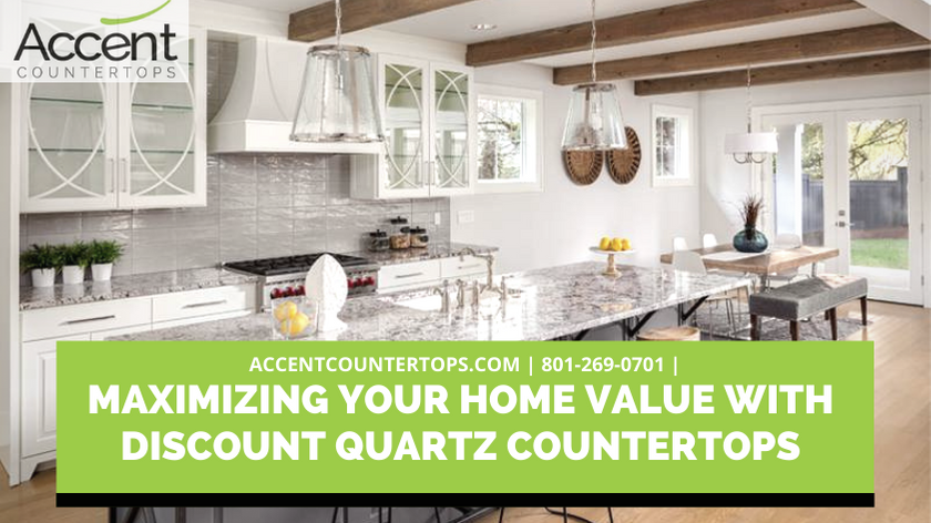 Maximizing Your Home Value With Discount Quartz Countertops