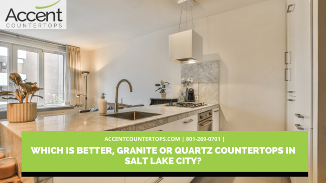 Which is Better, Granite or Quartz Countertops in Salt Lake City