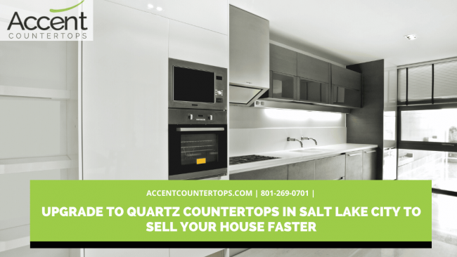 Upgrade to Quartz Countertops In Salt Lake City to Sell Your House Faster