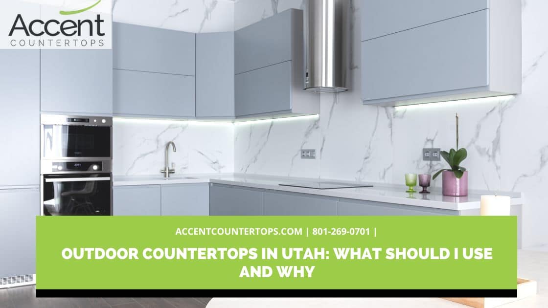 Outdoor Countertops in Utah What Should I Use and Why