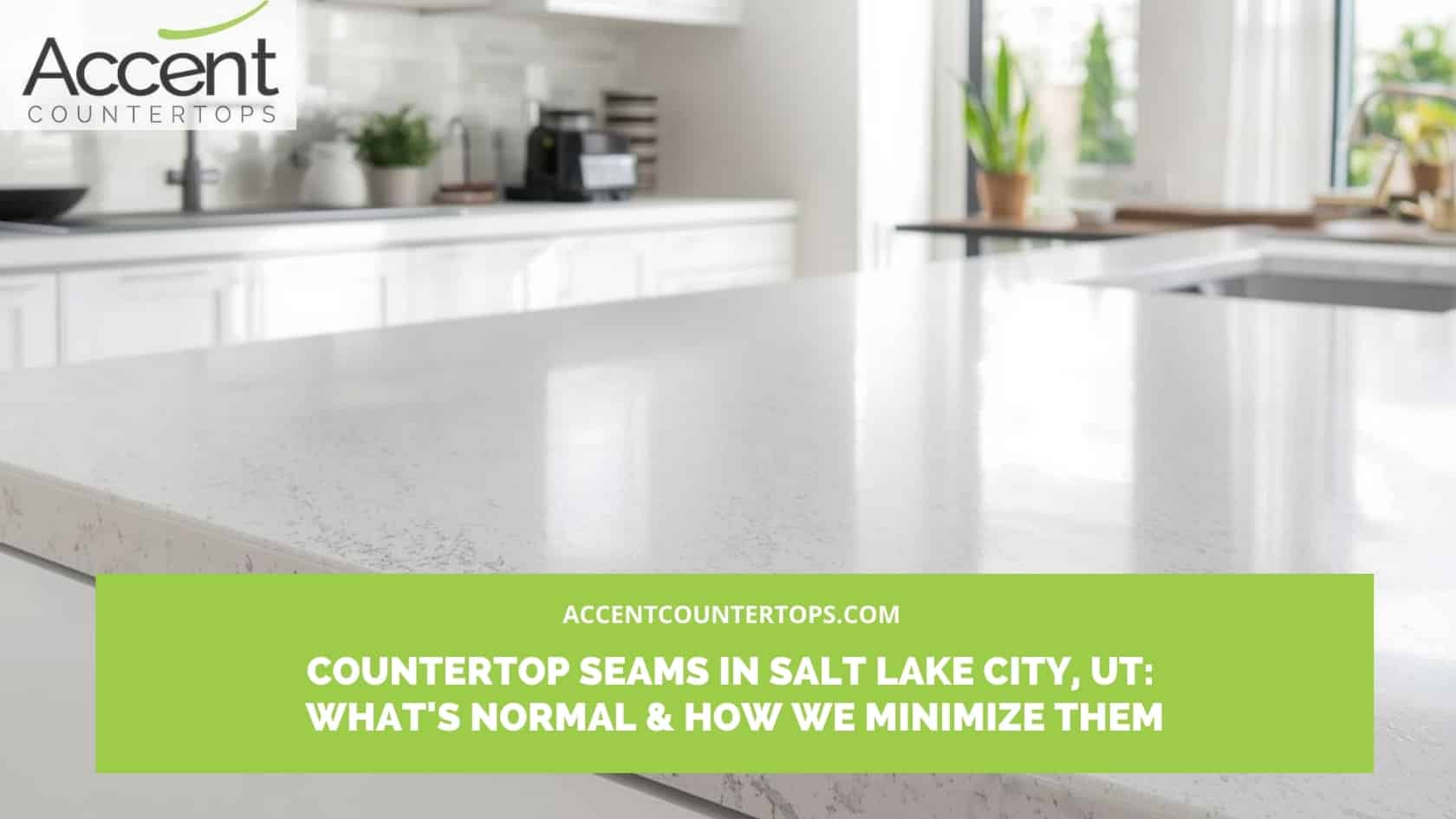 Countertop Seams in Salt Lake City, UT_ What’s Normal & How We Minimize Them countertop seams how many
