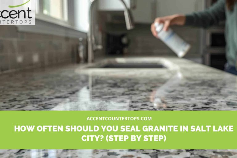 seal granite how often Salt Lake City